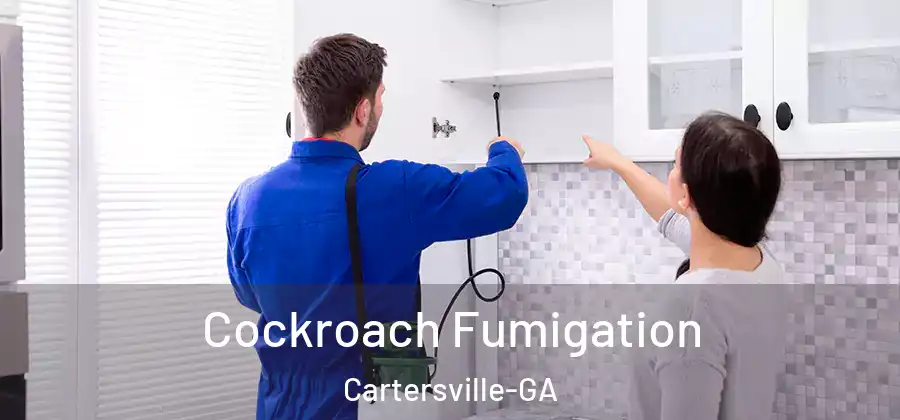  Cockroach Fumigation Cartersville-GA
